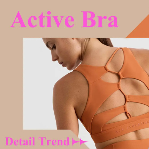 Free Stretching -- The Detail & Craft Trend for Active Bra